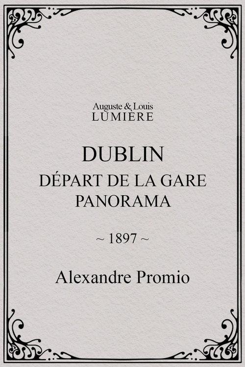 Dublin, Départ de la gare. Panorama